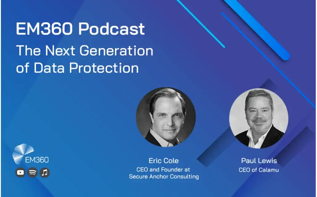 EM360 Podcast The Next Generation of Data Protection
